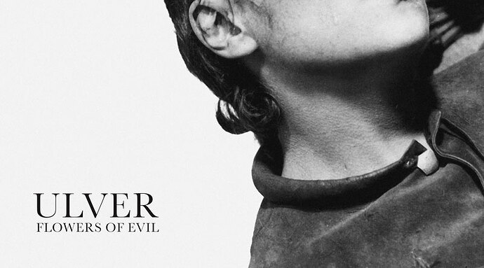 Ulver-Flowers-Of-Evil-800