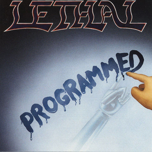 Lethal-Programmed