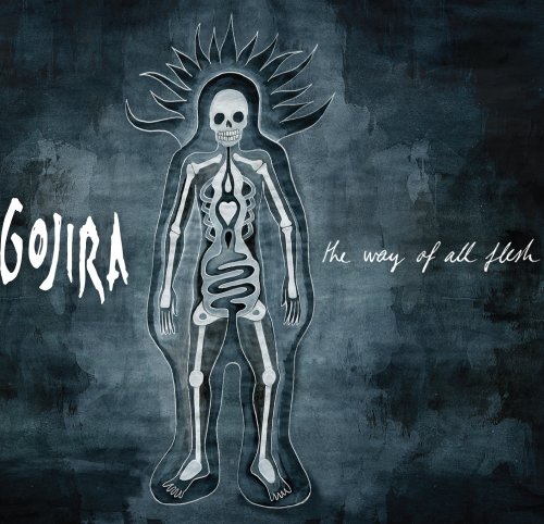 gojira_-_the_way_of_all_flesh